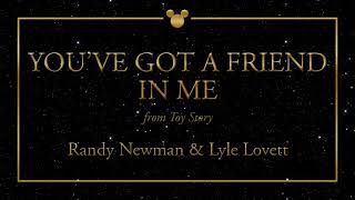 Disney Greatest Hits ǀ You&#39;ve Got A Friend In Me - Randy Newman &amp; Lyle Lovett