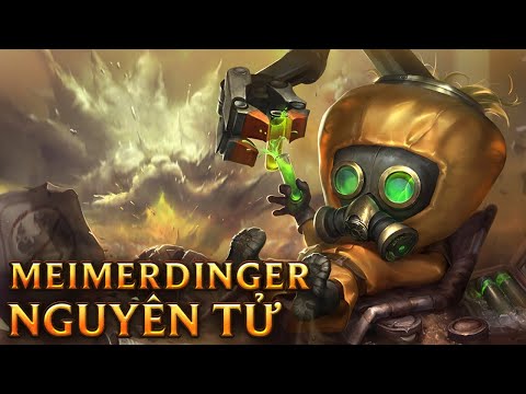 SKIN HEIMERDINGER NGUYỂN TỬ