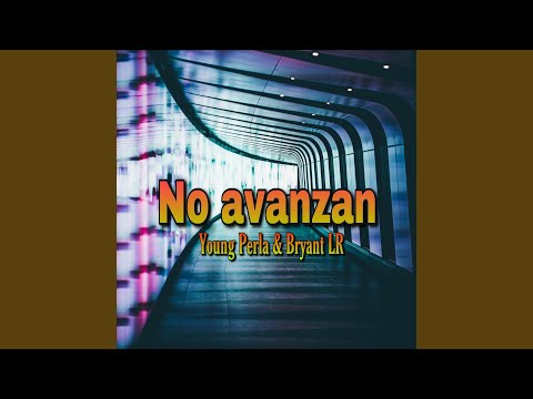 No Avanzan