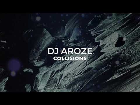DJ AroZe - Collisions (Original Mix) | Steyoyoke