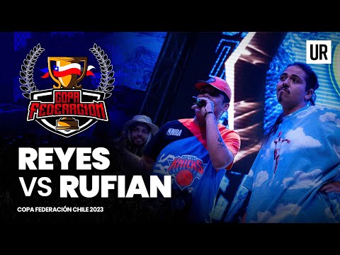 REYES VS RUFIAN I Octavos de final I Copa Federación Chile 2022