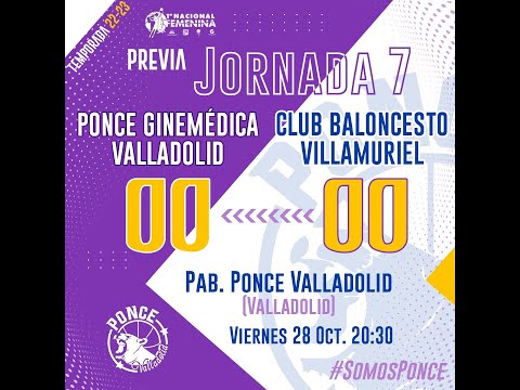 1ª DIV FEM 22/23 - JORNADA 7 -  PONCE GINEMÉDICA VALLADOLID - CLUB BALONCESTO VILLAMURIEL