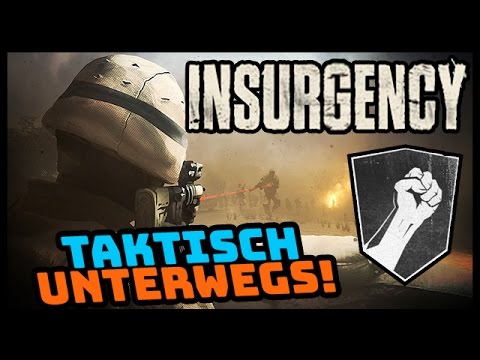 WIR SPIELEN TAKTISCHER | INSURGENCY | (Deutsch/German)