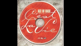 Ace Of Base - C&#39;est La Vie (Always 21) (Radio Version) [1999, Europop]