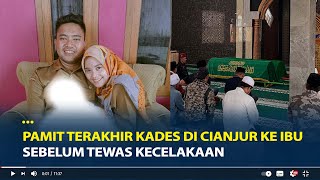 Download lagu Pamit Terakhir Kades di Cianjur Tewas Kecelakaan Sekeluarga, Minta Maaf Ke ibu mp3 Download lagu Pamit Terakhir Kades di Cianjur Tewas Kecelakaan Sekeluarga, Minta Maaf Ke ibu mp3