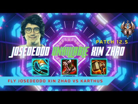 JOSEDEODO UNKILLABLE XIN ZHAO! - FLY Josedeodo Plays Xin Zhao Jungle vs Karthus! | LoL Patch 12.5