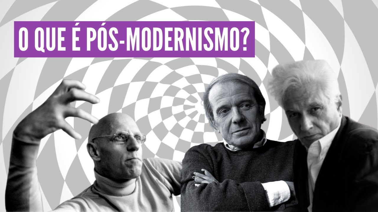 Pós-modernismo | Filosofia