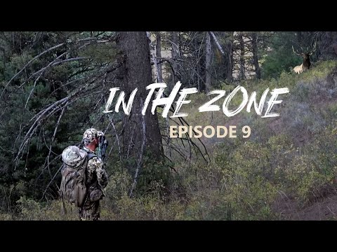 Leave Your Elk Calls at Home! In the Zone (Episode 9)
