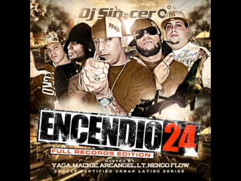 DJ Sin-Cero Encendio 24 (Intro) @ Yaga & Mackie Ft Ñengo Flow & L.T "El Unico"