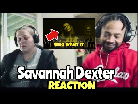 Wife's First Time Hearing Savannah Dexter - Who Want It (ft. Brabo Gator) | Reaction