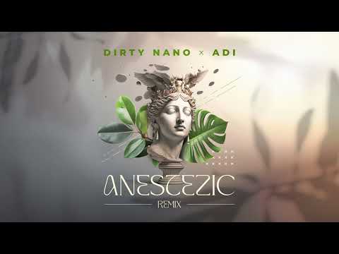 Dirty Nano  ADI Remix