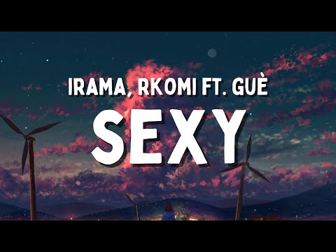 Irama, Rkomi ft. Guè - SEXY (Testo/Lyrics)