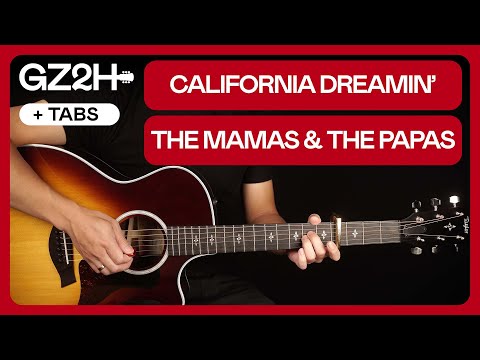 California Dreamin’ Guitar Tutorial The Mamas & The Papas Lesson | Chords + Strumming + Solo |