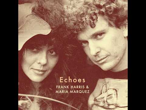 Frank Harris w/ Maria Marquez "Down by the Rio"