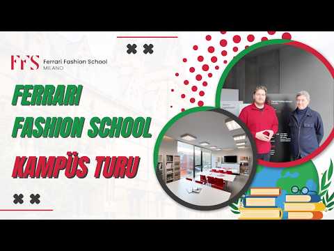 Ferrari Fashion School Milano Kampüs Turu