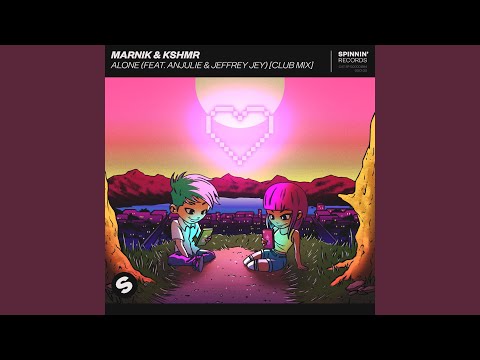 Alone (feat. Anjulie & Jeffrey Jey) (Club Mix)