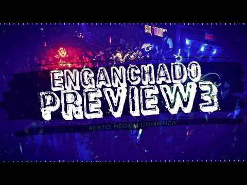 ENGANCHADO PREVIEW THREE 2016 - LIENDRO DJ , CUE DJ , EMUS DJ Y MACHU-K DJ
