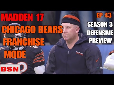 Madden 17 Bears Franchise Mode (Season 3 Defensive Preview) Episode 43