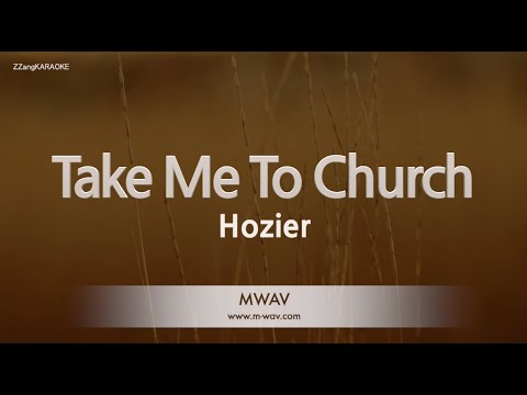 Hozier-Take Me To Church (Karaoke Version)
