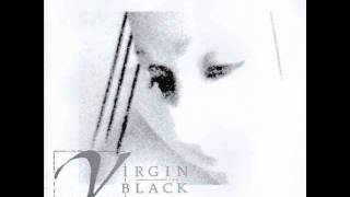 Virgin Black - [2003] Our Wings Are Burning