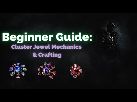 Path of Exile - Beginner Guide: Cluster Jewels Mechanics & Crafting EXPLAINED!
