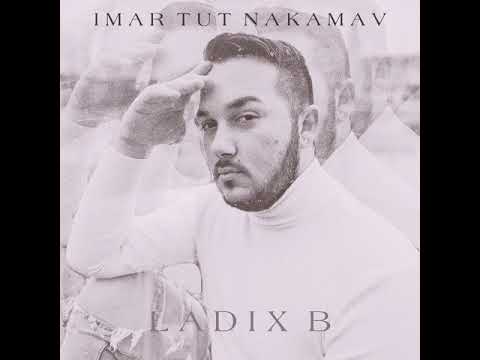 Ladix B - Imar Tut Nakamav (Audio)