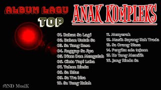 Download lagu TOP ALBUM  ANAK KOMPLEKS || LAGU TIMUR TERPOPULER 2022 mp3