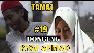 Download lagu KYAI AHMAD EPISODE TERAKHIR FULL MOVIE mp3