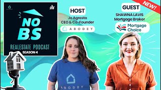 S4E9: Loan Approvals and Smart Home Loans — Future Proof Your Mortgage with Shawna Lavis