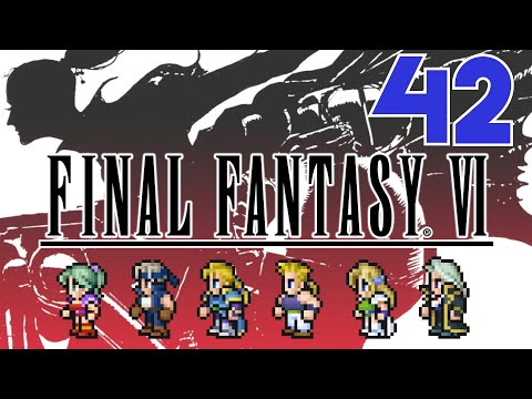 Final Fantasy VI (PS1) | Part 42 | CAVEDxMAN