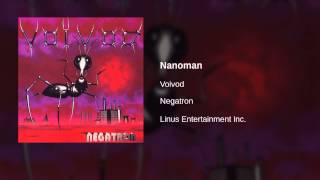 Voivod - Nanoman