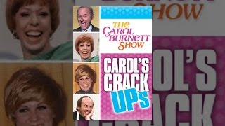The Carol Burnett Show: Carol's Crack Ups