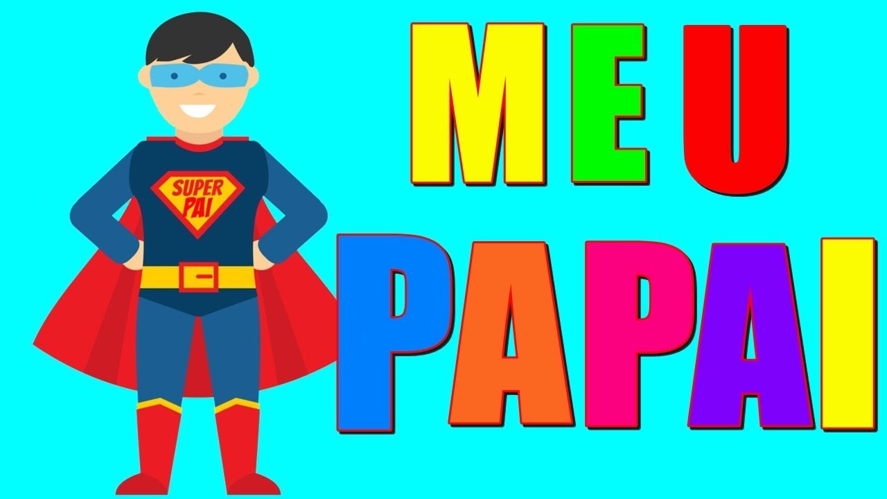 Watch Now MEU PAPAI ♪ Música para o DIA DOS PAIS MEU PAPAI ♪ Música para o DIA DOS PAIS