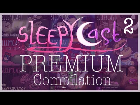 SleepyCast - PREMIUM Compilation (Best Moments Of All Time) PART 2