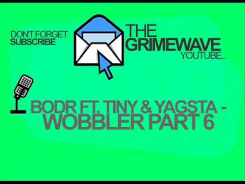 BODR Ft. Tiny Skitz & Yagsta - Wobbler Pt. 6