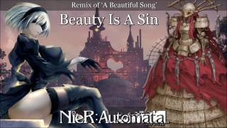 NieR: Automata - A Beautiful Song Remix 