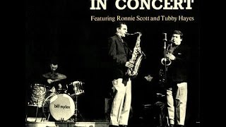 Ronnie Scott & Tubby Hayes - Time Was