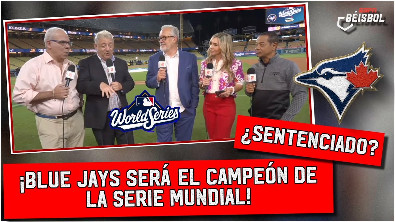 SE ACABÓ LA SERIE MUNDIAL. BLUE JAYS van a GANAR su TERCER ANILLO vs DODGERS | ESPN Beisbol