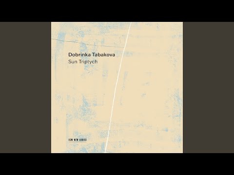 Tabakova: Sun Triptych: I. Dawn