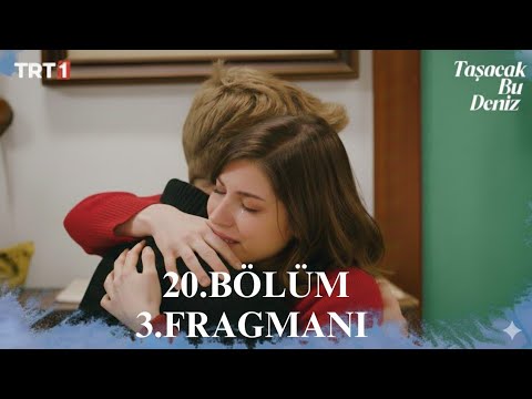 Taşacak Bu Deniz 20. Bölüm 3. Fragmanı | Seni Seviyorum Fadime