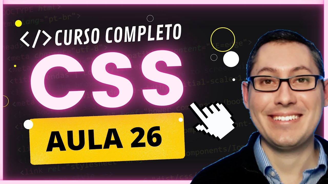 Curso CSS Completo: Aula 26 - Media Queries