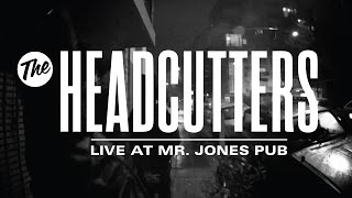 CD Teaser - The Headcutters - Live at Mr. Jones Pub