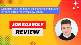 Job Boardly Review, Demo +Tutorial I Launch & monetize your own job board with this flexible builder
