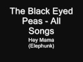 78. The Black Eyed Peas ft. Tippa Irie - Hey mama ...