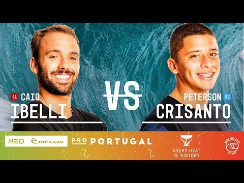 Caio Ibelli vs. Peterson Crisanto - Quarterfinals, Heat 3 - MEO Rip Curl Pro Portugal 2019
