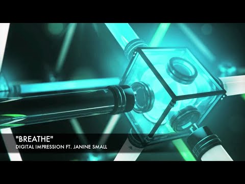 Digital Impression ft. Janine Small - Breathe (Headhigh Mix)
