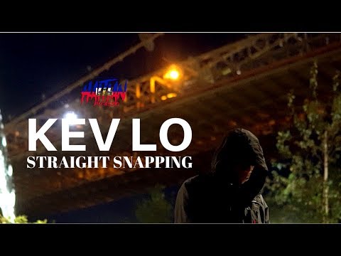 KEV LO - STRAIGHT SNAPPING | Dir. By HaitianPicasso