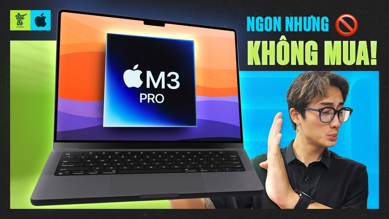 Đánh giá Macbook Pro 14" M3 Pro: RẤT NGON nhưng team mình lại CHÊ!?