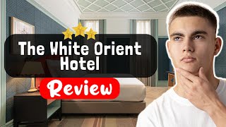 The White Orient Hotel Istanbul Review - The Good, The Bad, and The Ugly