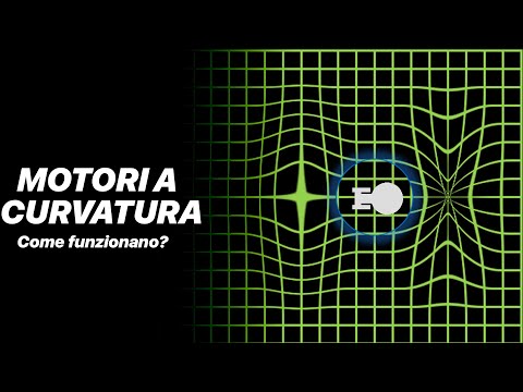 I motori a curvatura. Come funzionano?